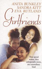Cover of: Girlfriends by Anita Bunkley, Sandra Kitt, Eva Rutland
