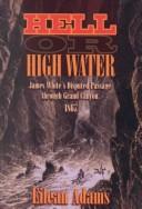 Hell or high water by Eilean Adams