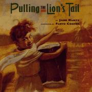 Cover of: Pulling the lion's tail by Jane Kurtz