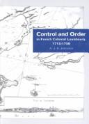 Cover of: Control and order in French colonial Louisbourg, 1713-1758