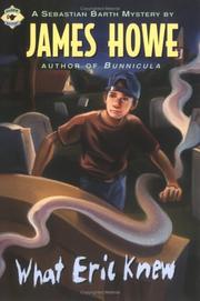 Cover of: What Eric Knew by James Howe