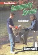 Cover of: Community service = by Rae Emmer