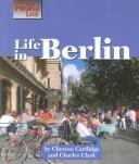 Cover of: Life in Berlin