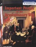 Cover of: Important people of the Revolutionary War by Diane Smolinski