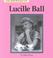 Cover of: Lucille Ball