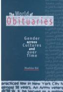 Cover of: The world of obituaries: gender across cultures and over time