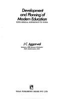 Cover of: Development and planning of modern education: with special reference to India