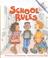 Cover of: School rules