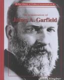 Cover of: The assassination of James A. Garfield | Robert Kingsbury