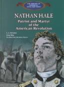 Cover of: Nathan Hale: patriot and martyr of the American Revolution