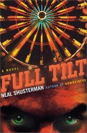 Full tilt by Neal Shusterman
