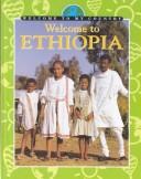 Cover of: Welcome to Ethiopia | Neil Macknish