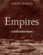 Cover of: Empires lost and won: the Spanish heritage in the Southwest