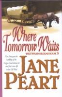 Cover of: Where tomorrow waits