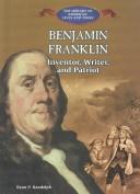Cover of: Benjamin Franklin: inventor, writer, and patriot
