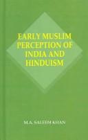 Cover of: Early Muslim perception of India and Hinduism by M. A. Saleem Khan