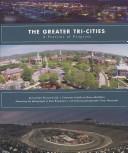 The greater tri-cities by Carolyn Pierson Cook