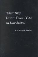 Cover of: What they don't teach you in law school