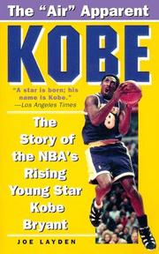 Cover of: Kobe: the story of the NBA's rising young star Kobe Bryant