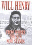 From where the sun now stands by Will Henry