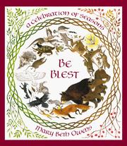 Cover of: Be blest: a celebration of seasons