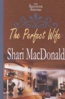 Cover of: The perfect wife