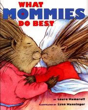 Cover of: What mommies do best by Laura Joffe Numeroff