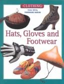 Cover of: Hats, gloves and footwear