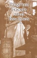 Cover of: Pilgrim foods and recipes