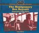 Cover of: The Montgomery bus boycott by Jake Miller