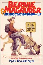 Cover of: Bernie Magruder and the Bus Station Blow Up