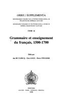 Cover of: Grammaire et enseignement du français, 1500-1700