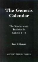 The Genesis calendar by Bruce K. Gardner