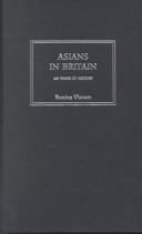 Cover of: Asians in Britain by Rozina Visram