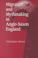 Cover of: Migration and mythmaking in Anglo-Saxon England