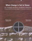 Cover of: When change is set in stone by Michael J. Crosbie