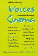 Cover of: Collected interviews: voices from twentieth-century cinema