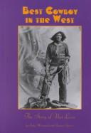Cover of: Best cowboy in the West: the story of Nat Love