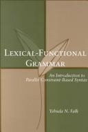Cover of: Lexical-functional grammar by Yehuda Falk