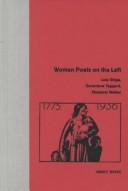 Cover of: Women poets on the left: Lola Ridge, Genevieve Taggard, Margaret Walker