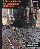 Cover of: A history of Russia, the Soviet Union, and beyond by MacKenzie, David