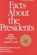 Cover of: Facts about the presidents by Joseph Nathan Kane
