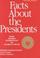 Cover of: Facts about the presidents