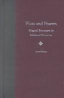 Cover of: Plots and powers: magical structures in medieval narrative