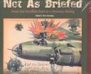 Cover of: Not as briefed: from the Doolittle raid to a German stalag