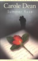Cover of: Summer rose by Carole Dean