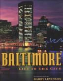 Cover of: Baltimore: life in the city