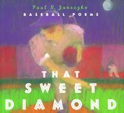 Cover of: That sweet diamond: baseball poems