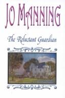 Cover of: The reluctant guardian