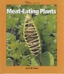 Cover of: Meat-eating plants